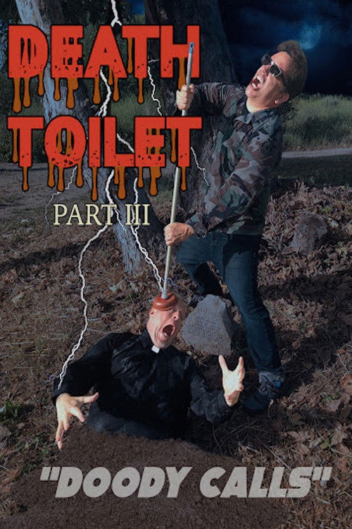 Death Toilet 3: Doody Calls (2020) poster