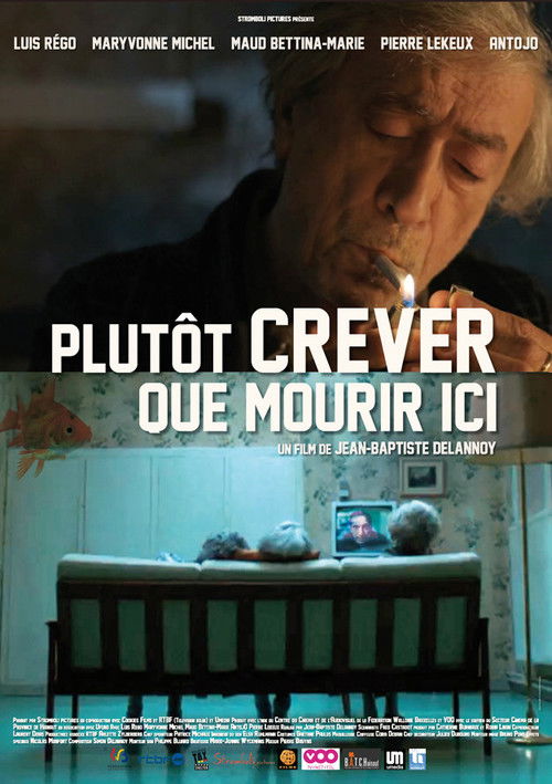 Plutôt crever que mourir ici… (2014) poster