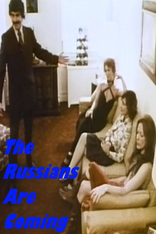 The Russians Are Coming (1973) poster