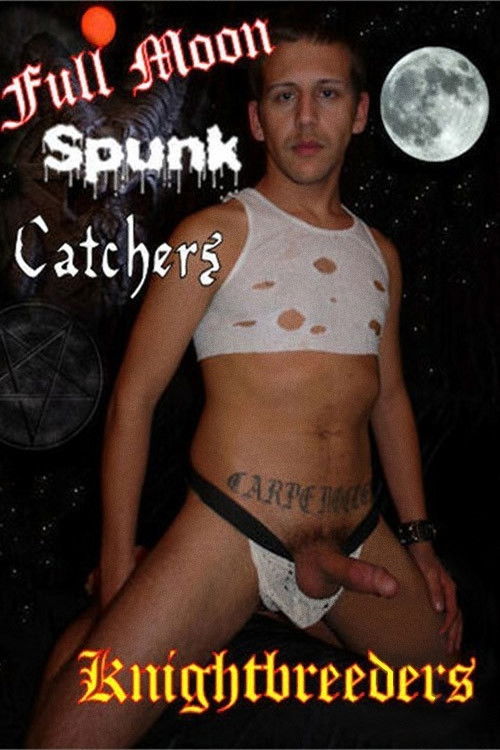 Full Moon Spunk Catchers (2010) poster