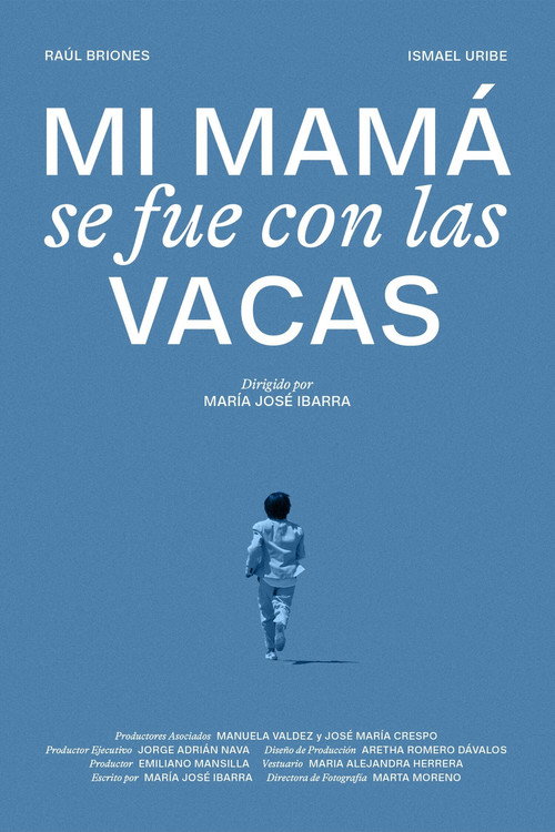 Mi mamá se fue con las vacas (2021) poster