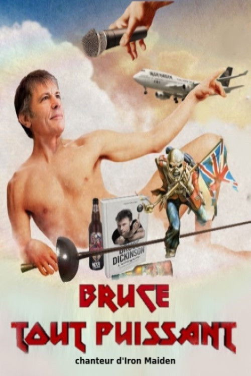 Bruce tout puissant, chanteur d'Iron Maiden (2019) poster