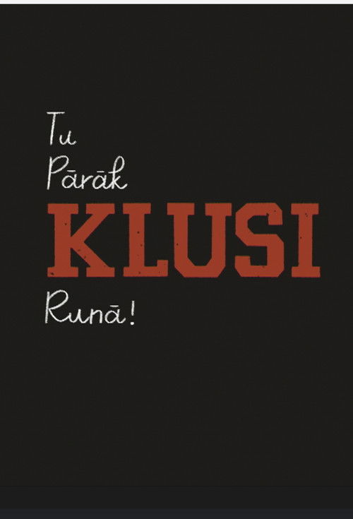 Tu pārāk klusi runā (2021) poster