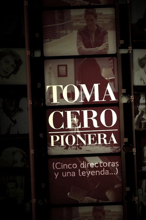 Toma cero: pionera (2010) poster