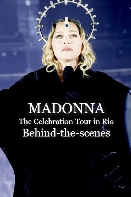 Madonna: The Celebration Tour in Rio (Behind-the-scenes) (2025) poster