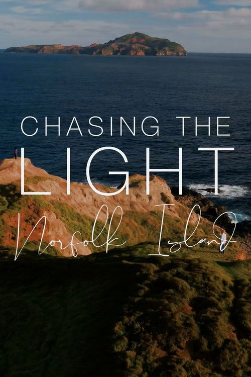 Chasing the Light: Norfolk Island (2022) poster