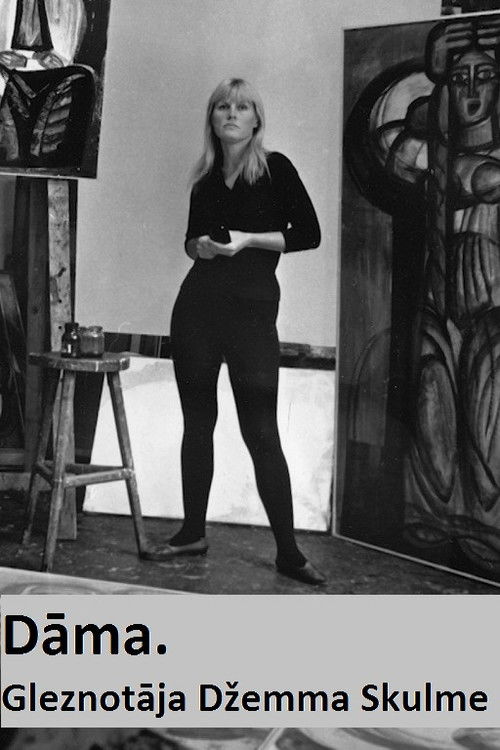 Lady. Painter Dzemma Skulme (2015) poster
