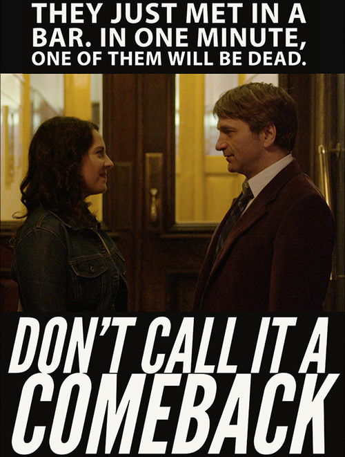 Don't Call It a Comeback (2013) poster