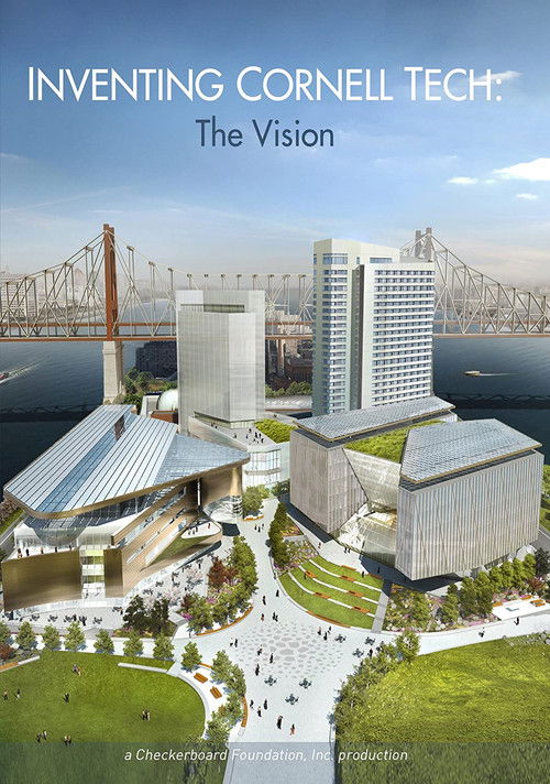 Inventing Cornell Tech: The Vision (2015) poster