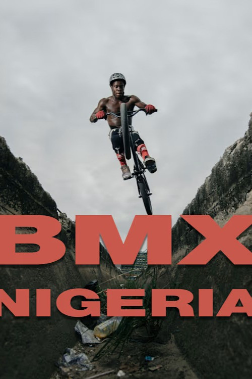BMX Nigeria (part 1) (2018) poster