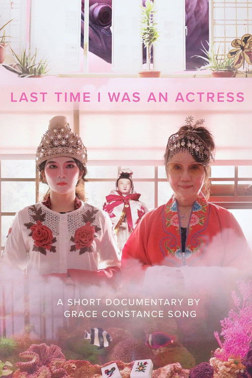 Last Time I was an Actress (2020) poster