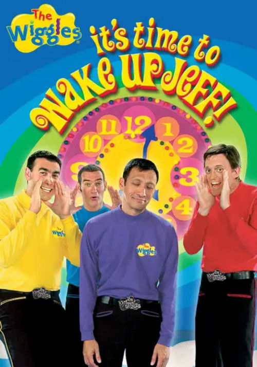 The Wiggles: It's Time to Wake Up Jeff! (2006) poster
