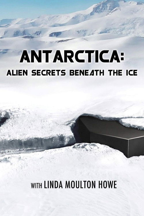 Antarctica: Alien Secrets Beneath the Ice (2019) poster