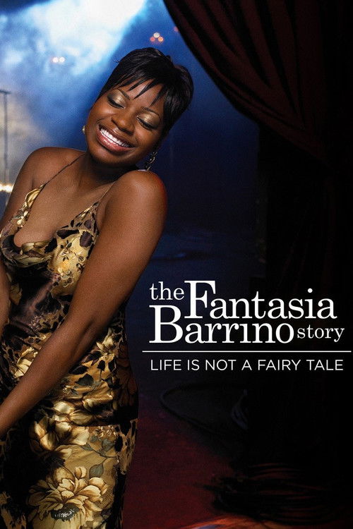 Life Is Not a Fairytale: The Fantasia Barrino Story (2006) poster
