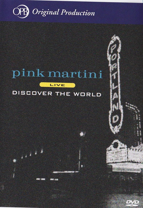 Pink Martini - Discover the World (2009) poster