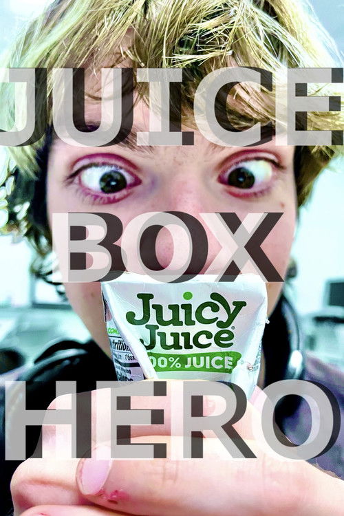 Juice Box Hero (2025) poster