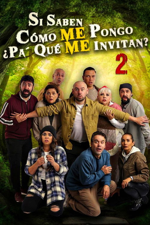 Si saben cómo me pongo ¿Pa' qué me invitan? 2 (2024) poster