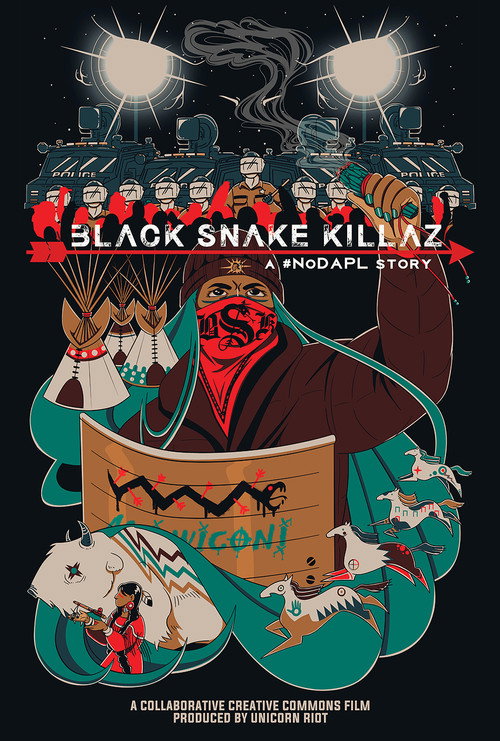 BLACK SNAKE KILLAZ: A #NODAPL STORY (2017) poster
