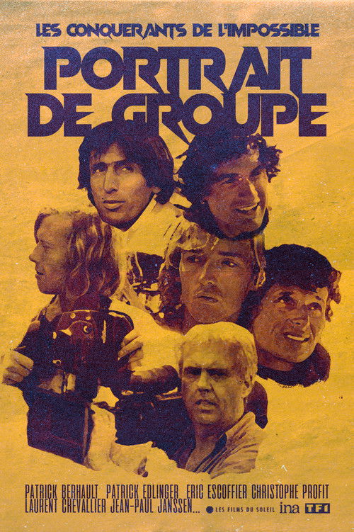 Les Conquérants de l'Impossible: Portrait de Groupe (1986) poster