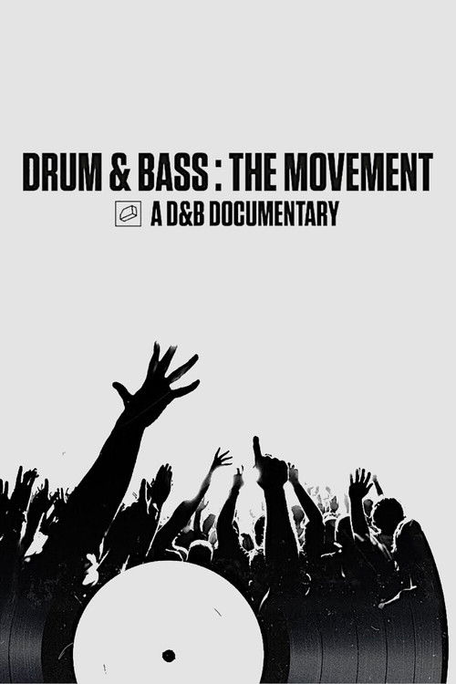 Drum & Bass: The Movement (2020) poster