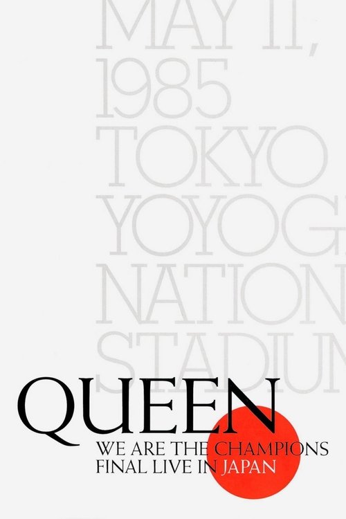 Queen - We Are The Champions - Final Live In Japan 1985 (1992) poster