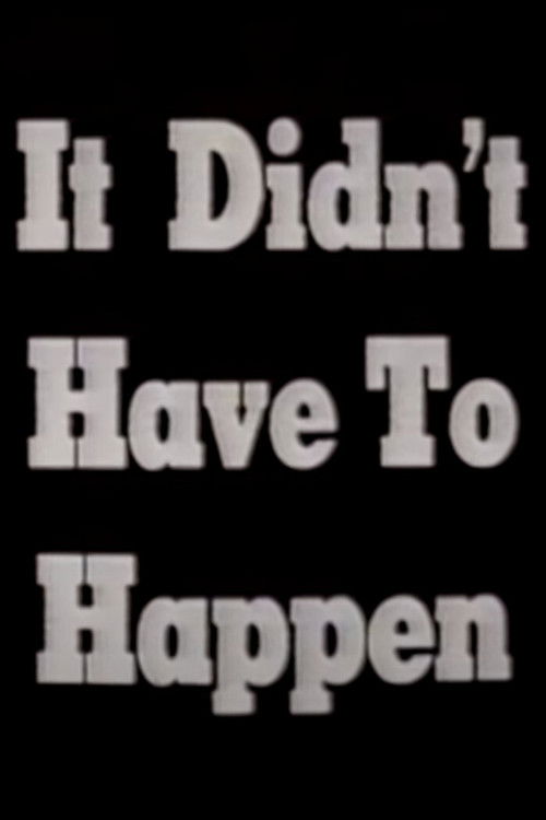 It Didn't Have To Happen (1944) poster