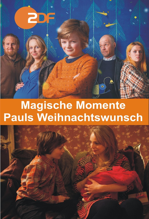 Magische Momente - Pauls Weihnachtswunsch (2018) poster