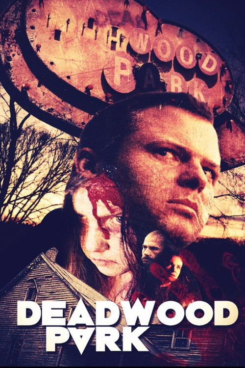 Deadwood Park (2007) poster