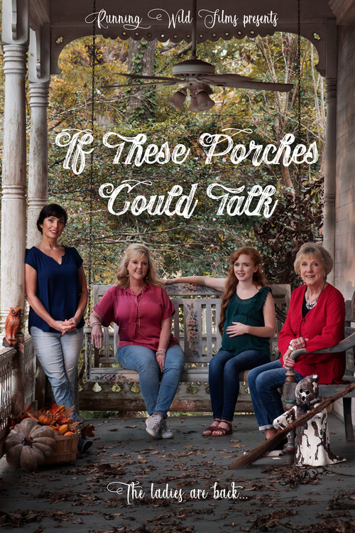 If These Porches Could Talk (2019) poster