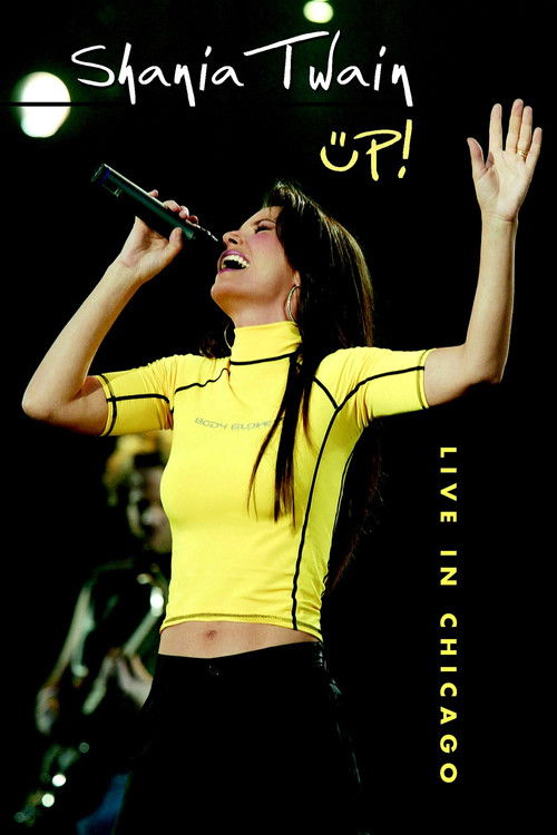 Shania Twain Up! Live in Chicago (2003) poster