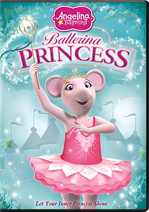 Angelina Ballerina: Ballerina Princess (2012) poster