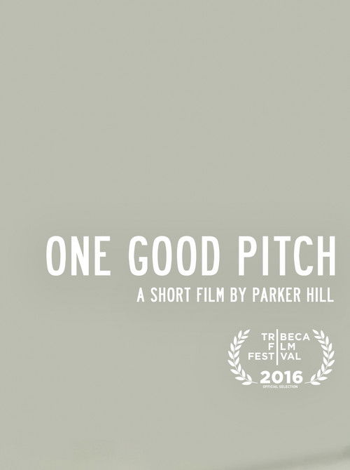 One Good Pitch (2016) poster
