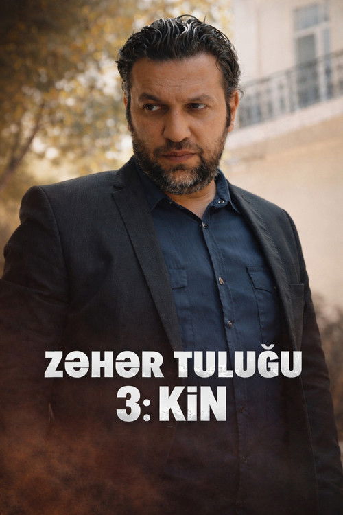 Zəhər Tuluğu 3: Kin (2019) poster