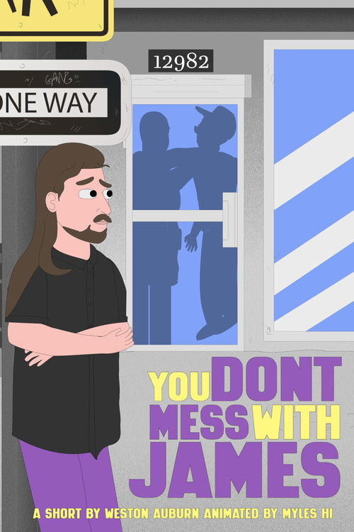 You Don't Mess with James (2024) poster
