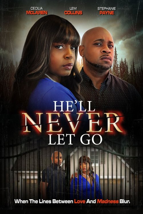 He'll Never Let Go (2024) poster