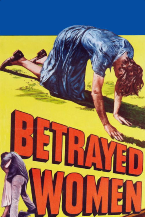 Betrayed Women (1955) poster