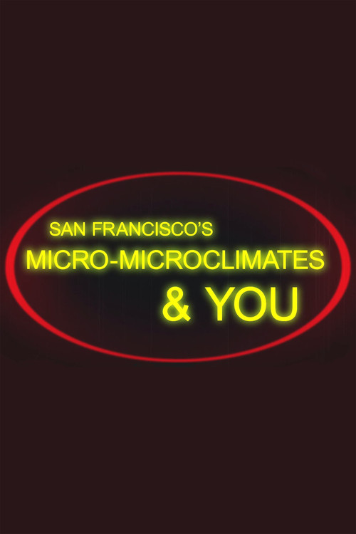 San Francisco's Micro-Microclimates & You (2014) poster