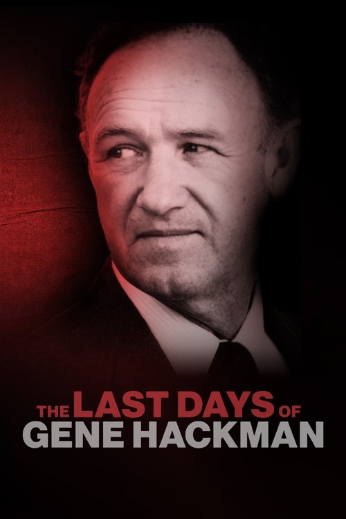 The Last Days of Gene Hackman: ABC News Special (2025) poster