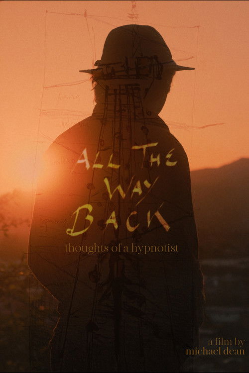 All the Way Back: Thoughts of a Hypnotist (2023) poster