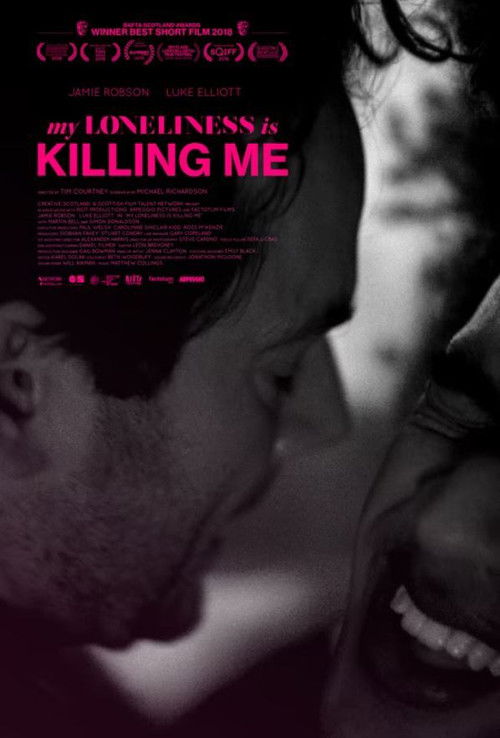 My Loneliness Is Killing Me (2018) poster