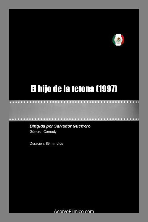 El hijo de la tetona (1997) poster