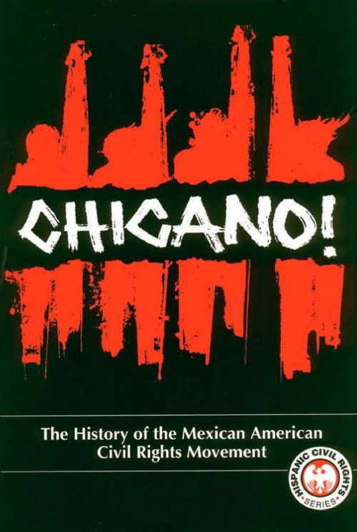 Chicano! The History of the Mexican-American Civil Rights Movement (1996) poster