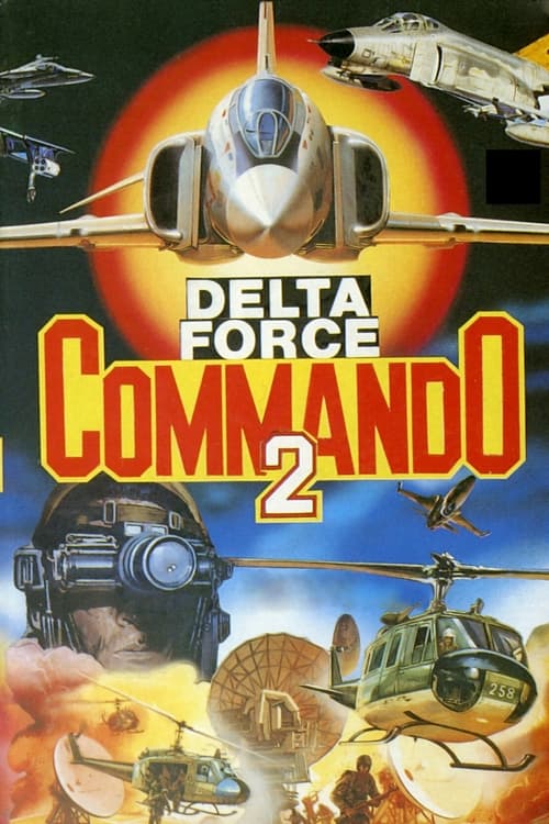 Delta Force Commando II: Priority Red One (1990) poster