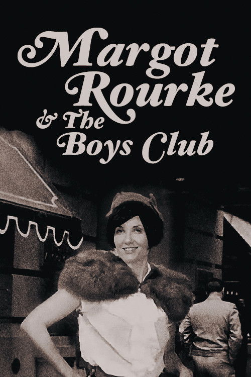 Margot Rourke & The Boys Club (2013) poster