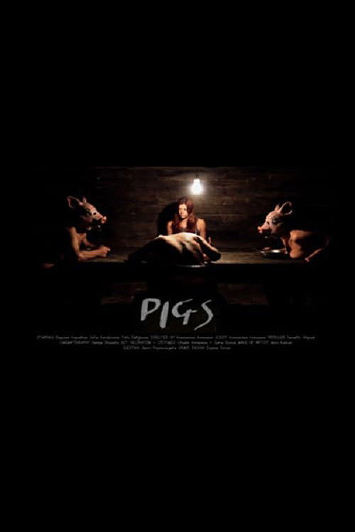Pigs (2011) poster