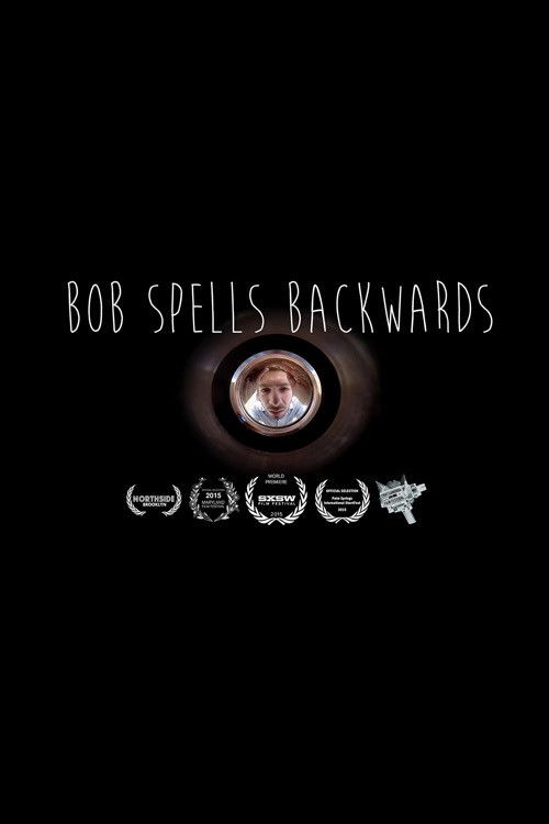 Bob Spells Backwards (2015) poster