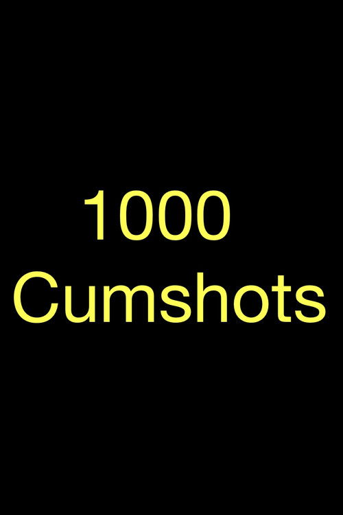 1000 Cumshots (2003) poster