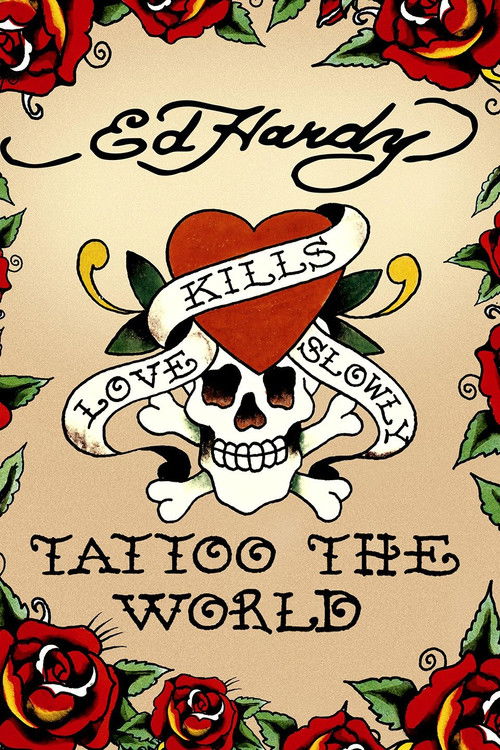 Ed Hardy: Tattoo the World (2010) poster