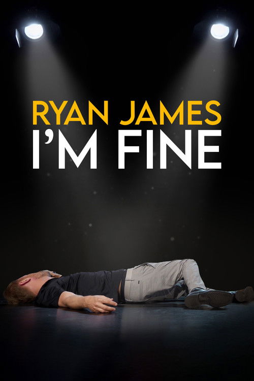 Ryan James: I'm Fine (2021) poster
