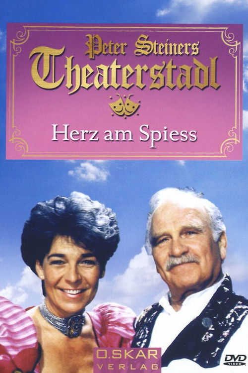 Peter Steiners Theaterstadl - Herz am Spieß (1995) poster